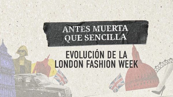 la semana de la moda de Londres se ha convertido en un fenómeno global. (Imagen: MD)