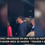 Pedro Sánchez y Begoña  Gómez abandonan la MBFW  entre insultos y abucheos