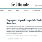 Le Monde advierte de la descarada reescritura de la historia de Pedro Sánchez en España