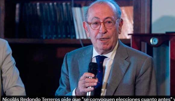 Nicolás Redondo Terreros urge comicios y acusa a Sánchez de dividir a la democracia