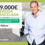 Repara tu Deuda Abogados cancela 59.000 € en Las Palmas de Gran Canaria con la Ley de Segunda Oportunidad