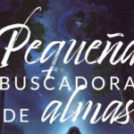 Pequeña buscadora de almas; un viaje hacia el autoconocimiento y la plenitud