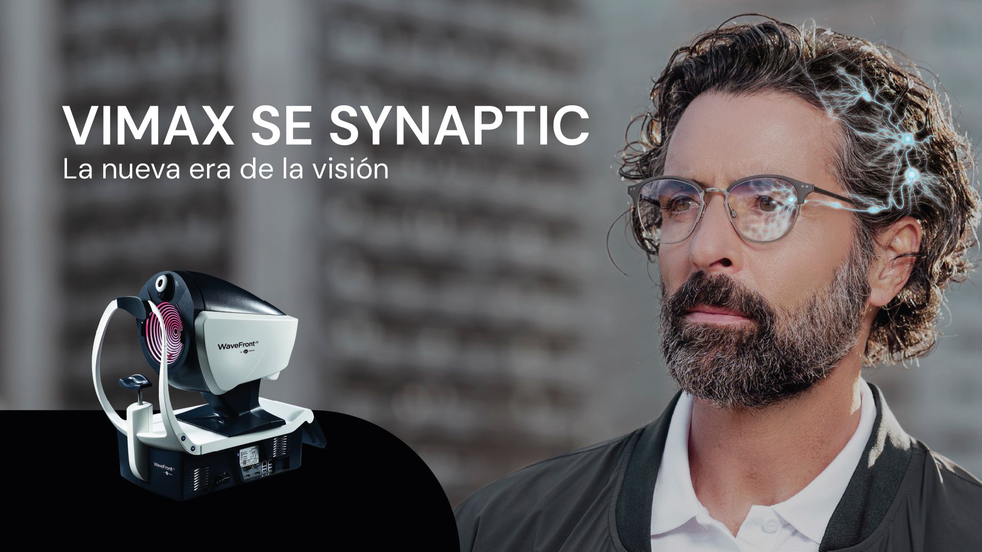 Novedades en Sensorial Expert by PRATS con la revolucionaria solución VIMAX SE Synaptic, las lentes progresivas de PRATS mejor conectadas con el cerebro del usuario