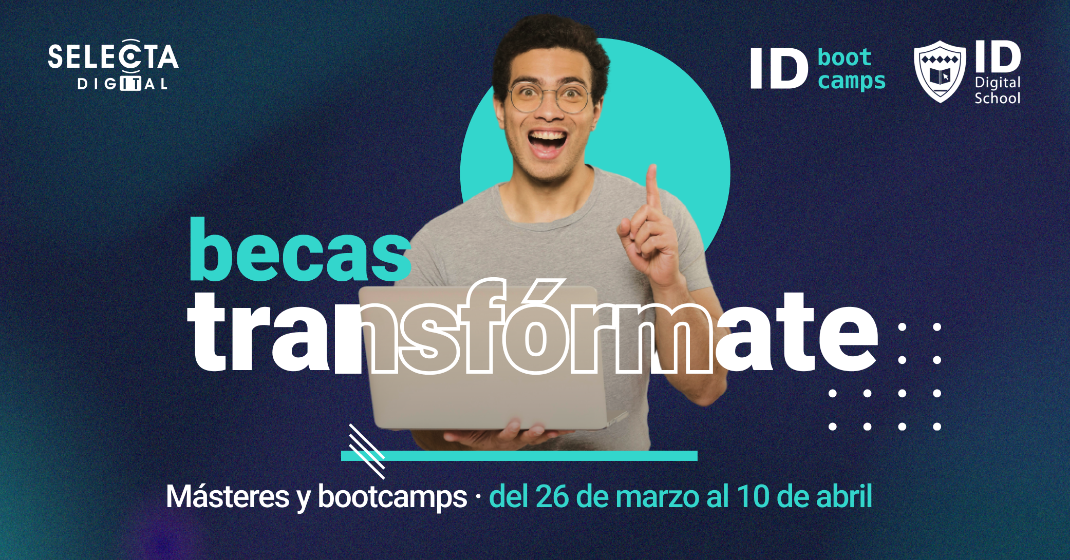 ID Digital School y Selecta Digital lanzan nueva edición del programa de Becas Transfórmate