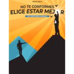 Pablo Tricci presenta ‘No te conformes, elige estar mejor’, una guía con 20 claves para el bienestar