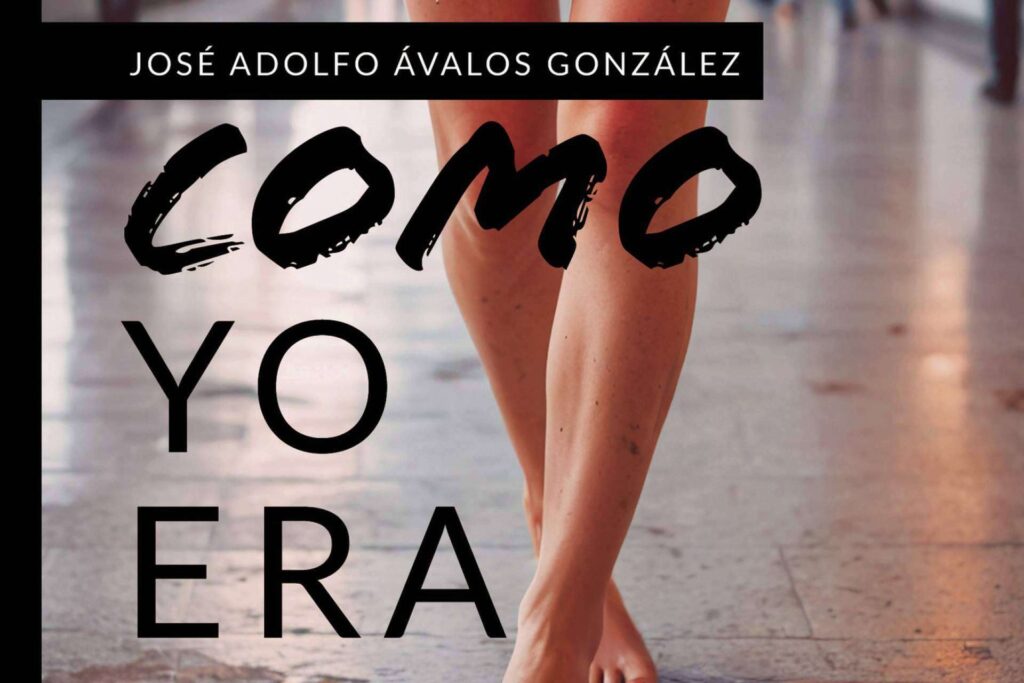 Como yo era, de José Adolfo Ávalos González; un viaje entre la licantropía, la historia y el destino