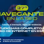AIMC presenta la nueva edición del estudio Navegantes en la Red