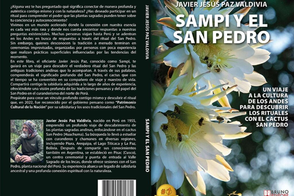 Javier Jesús Paz Valdivia, Sampi y el San Pedro; el Bestseller sobre cómo conectarse con la naturaleza según las tradiciones andinas