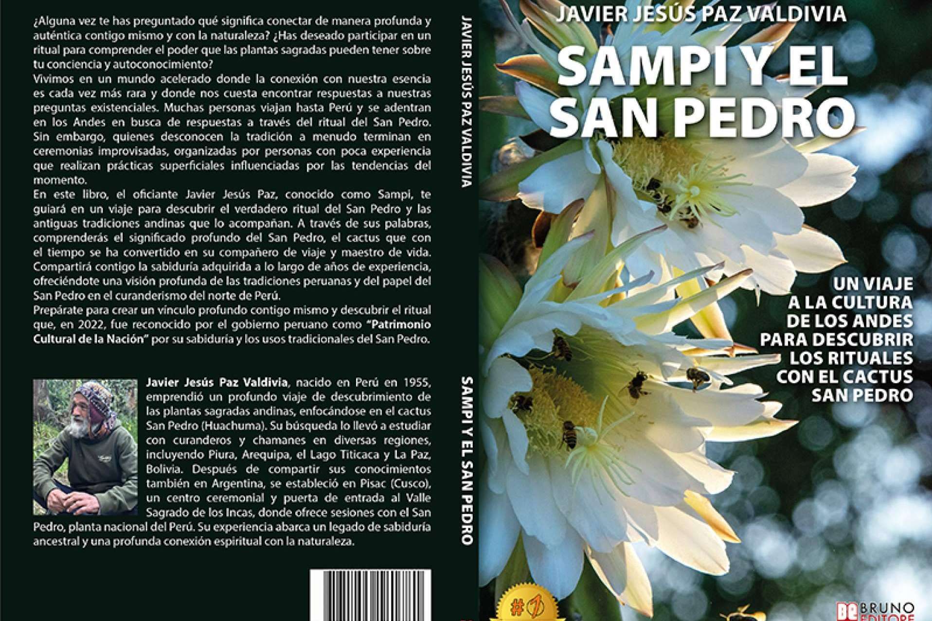 Javier Jesús Paz Valdivia, Sampi y el San Pedro; el Bestseller sobre cómo conectarse con la naturaleza según las tradiciones andinas Javier Jesús Paz Valdivia, Sampi y el San Pedro; el Bestseller sobre cómo conectarse con la naturaleza según las tradiciones andinas