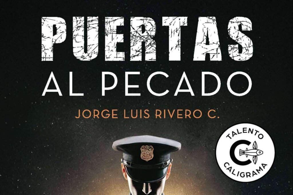 Puertas al pecado, de Jorge Luis Rivero Contreras; cada pecado es una puerta