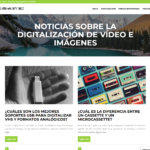 El blog de Globamatic Media supera las 300 publicaciones sobre digitalización de vídeo