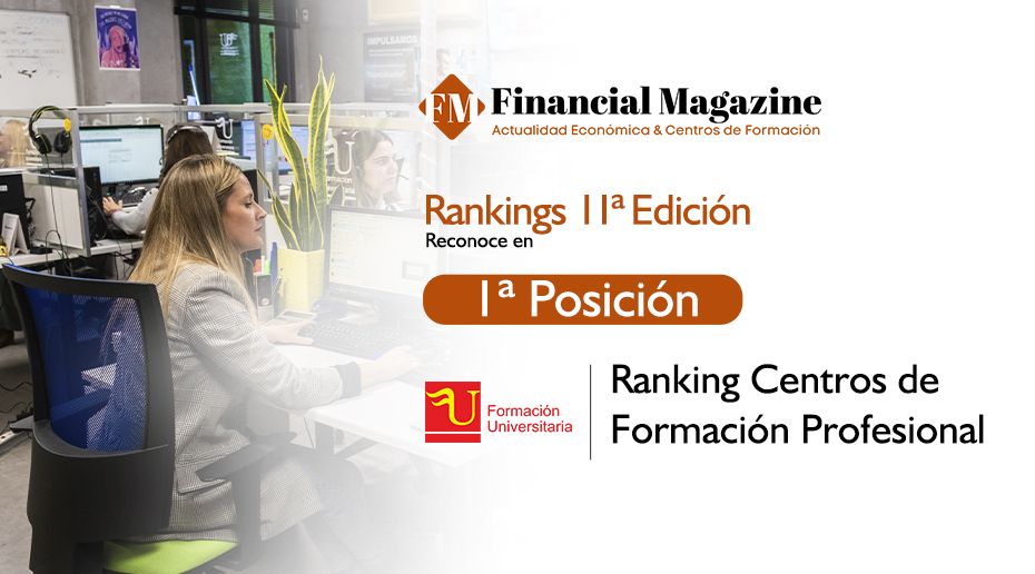Formación Universitaria primer puesto en el Ranking de Centros de Formación Profesional de Financial Magazine