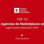 Las mejores agencias de marketplaces en España según Gemini Advanced 2.5 Pro Las mejores agencias de marketplaces en España según Gemini Advanced 2.5 Pro