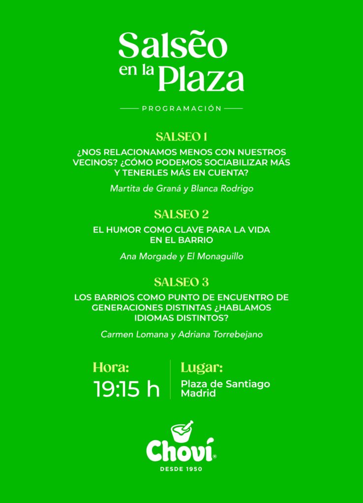 Choví presenta “Salseo en la plaza”, una reivindicación de las plazas como puntos de conexión en las ciudades de la mano de Carmen Lomana, Adriana Torrebejano o El Monaguillo