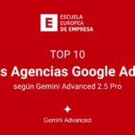 Las mejores agencias de Google Ads en España según Gemini Advanced 2.5 Pro