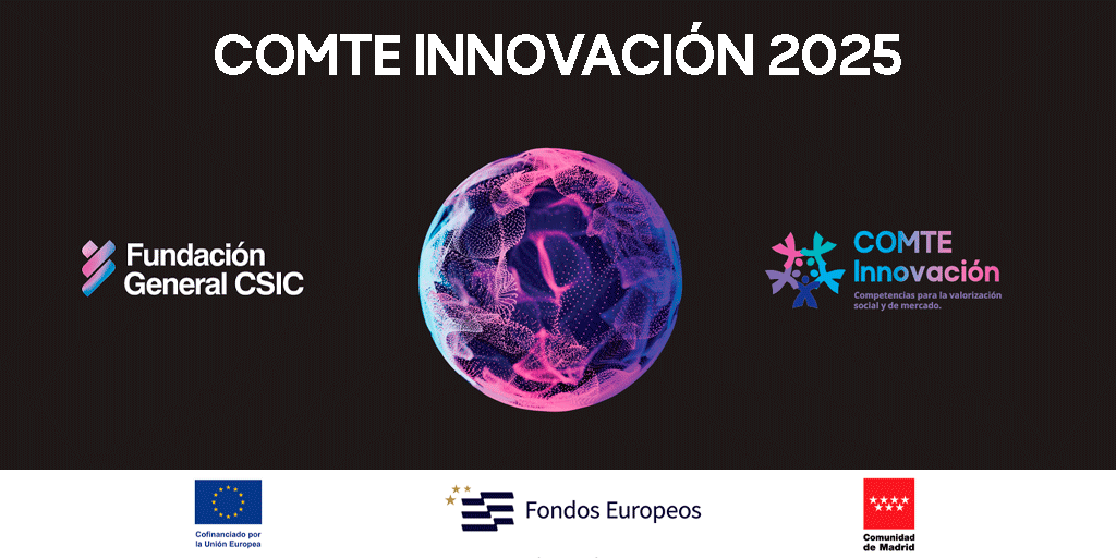La Fundación General CSIC lanza una nueva edición de COMTE Innovación y refuerza su compromiso con la valorización del conocimiento científico