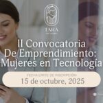 Fundación Tara for Women lanza su II convocatoria de emprendimiento para mujeres en tecnología