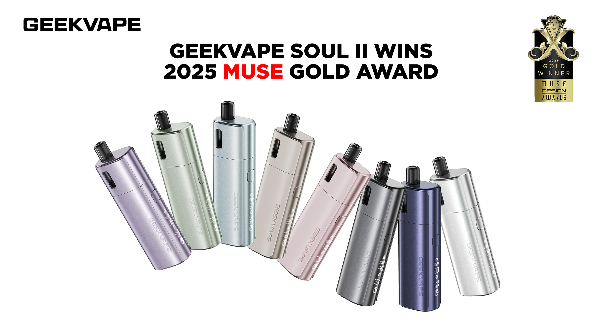 Geekvape SOUL II gana el Premio MUSE de Oro 2025 Geekvape SOUL II gana el Premio MUSE de Oro 2025