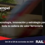 Tempel Group presentará sus soluciones inteligentes para el sector ferroviario en Rail Live 2025