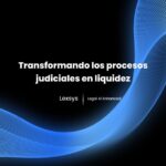 Lexsys recibe una oferta de financiación inicial de 20 millones de euros para la adquisición de casos