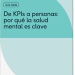 Coverflex lanza el eBook ‘De KPIs a personas: ¿por qué la salud mental es clave?’