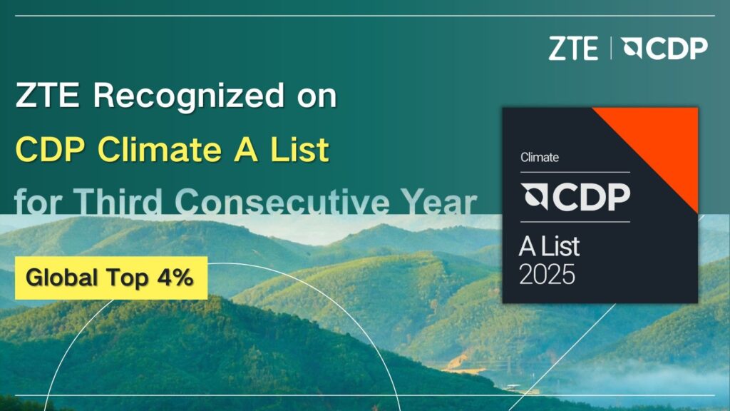 ZTE forma parte por tercera vez consecutiva de la prestigiosa Lista A de Carbon Disclosure Project gracias a su liderazgo mundial en acción climática