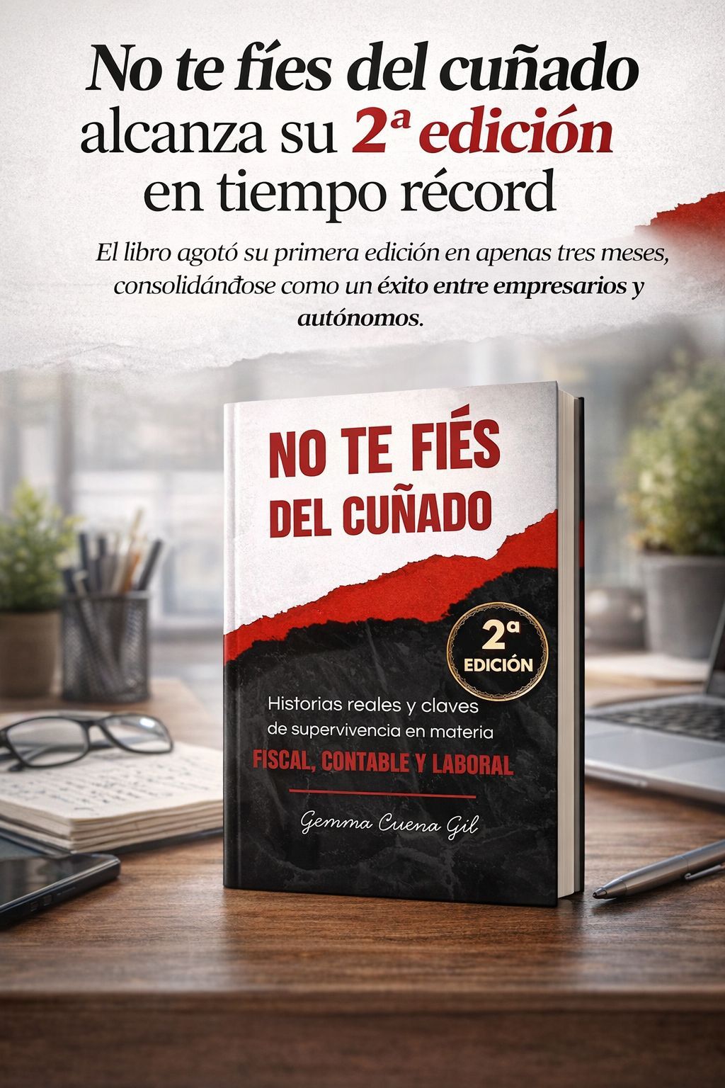 ‘No te fíes del cuñado’ alcanza su 2ª edición en tiempo récord