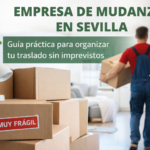 Amado Miguel empresa de mudanza en Sevilla: guía práctica para organizar un traslado sin imprevistos