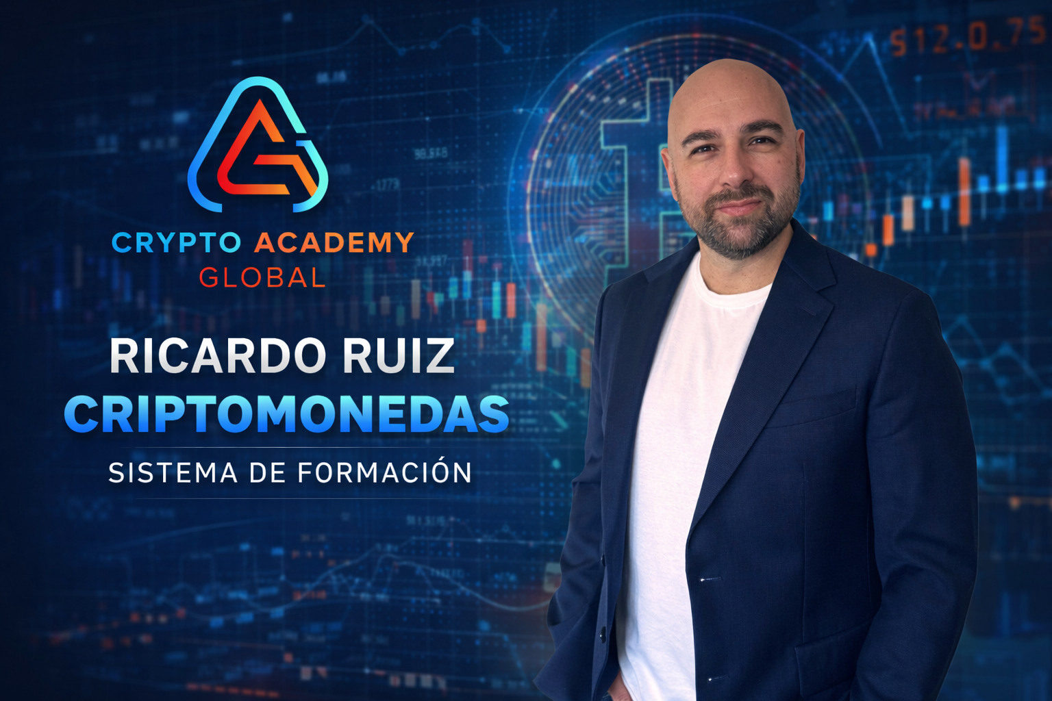 Ricardo Ruiz Muñoz se consolida con CRYPTO ACADEMY GLOBAL, una academia nacida de años de experiencia en mercados, formación y divulgación Ricardo Ruiz Muñoz se consolida con CRYPTO ACADEMY GLOBAL, una academia nacida de años de experiencia en mercados, formación y divulgación