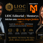 LIOC Editorial asume la gestión editorial de la revista de Mentoryx e impulsa un nuevo espacio de entrevistas a autores LIOC Editorial asume la gestión editorial de la revista de Mentoryx e impulsa un nuevo espacio de entrevistas a autores