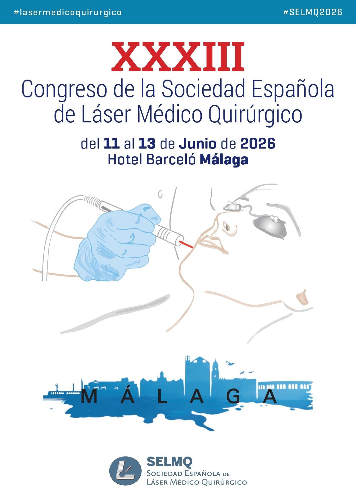 Málaga reunirá a algunos de los mayores expertos en medicina láser de España en el XXXIII Congreso de la SELMQ