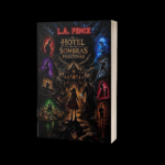 Las emociones cobran vida en ‘El Hotel de las Sombras Fugitivas’, el debut literario de L. A. Fénix