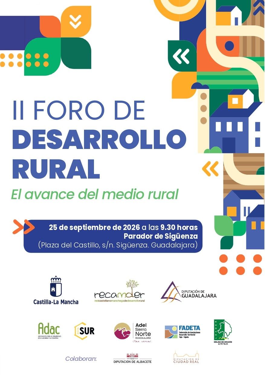 Cerca de 900 personas de toda España analizarán el futuro del medio rural en el II Foro de Desarrollo Rural de Sigüenza