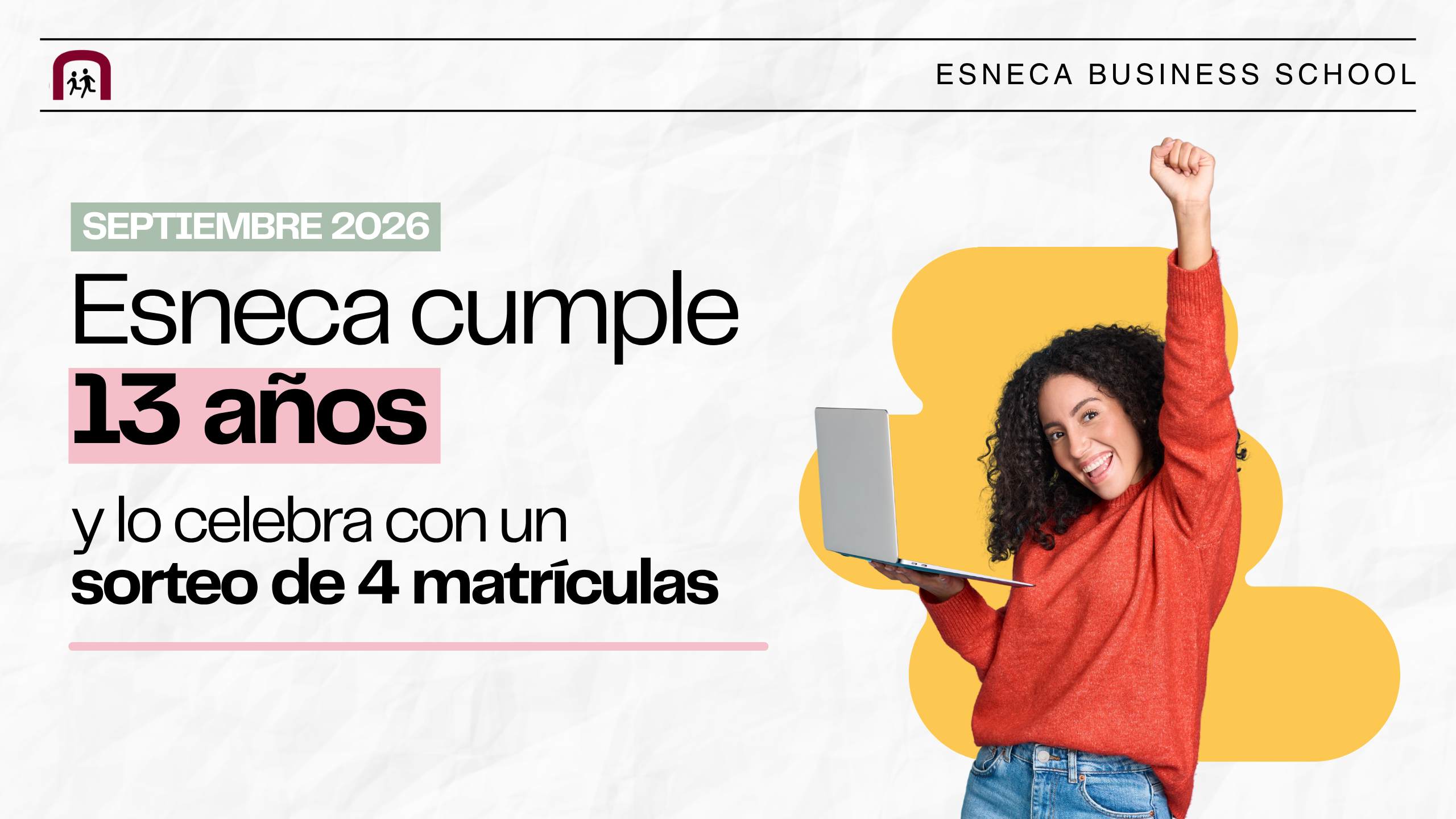 Grupo Esneca Formación celebra su 13.º aniversario sorteando cuatro másteres gratuitos entre su comunidad