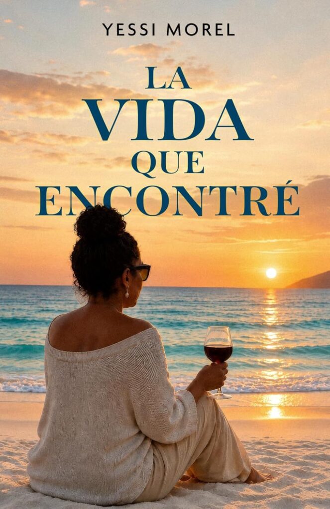 Yessi Morel publica “La vida que encontré”, una historia sobre infertilidad, pérdida y qué ocurre cuando la vida rompe los planes